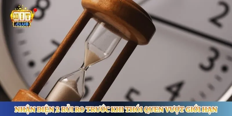 Nhận diện 2 rủi ro trước khi thói quen vượt giới hạn